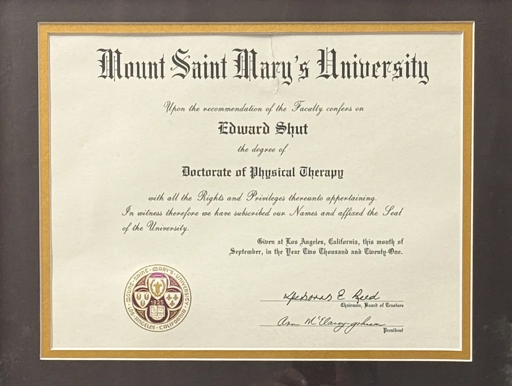 Dr. Shut's Doctorate of Physical Therapy diploma from Mount Saint Mary's University